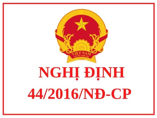 Nghị định 44/2016/NĐ-CP Nghị định 44/2016/NĐ-CP